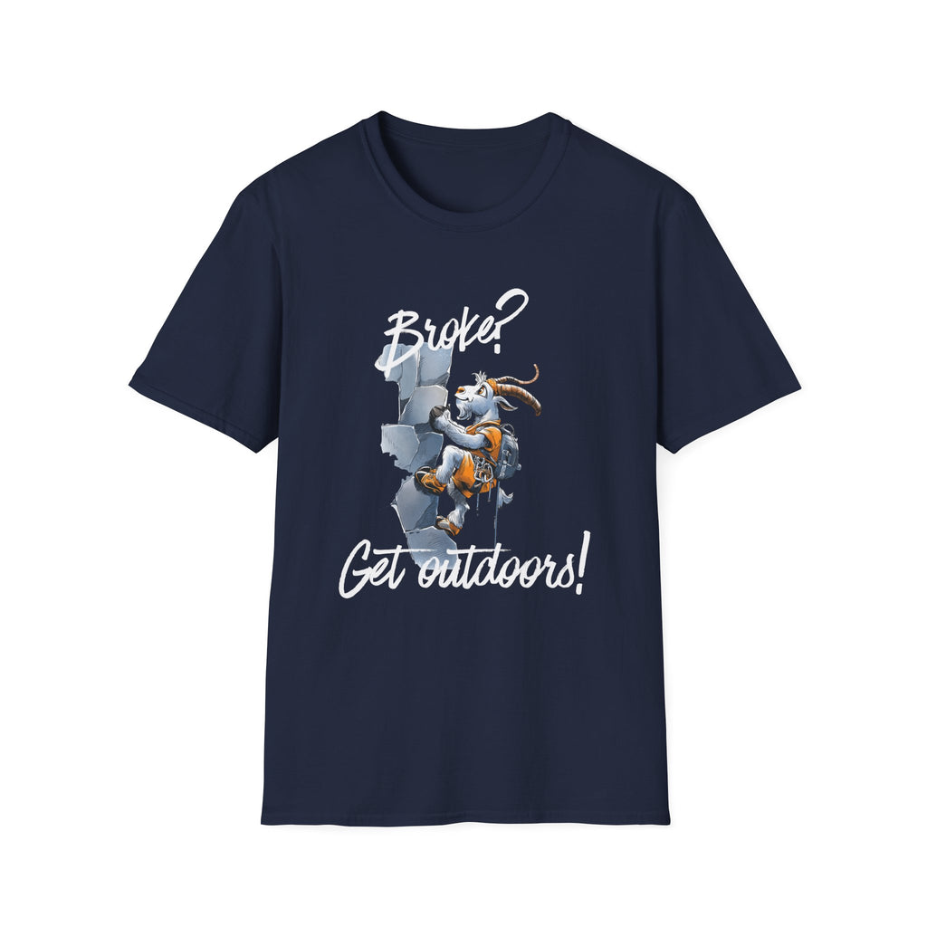 Broke? Get Outdoors! tee