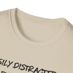 Easily Distracted By Traills Tee