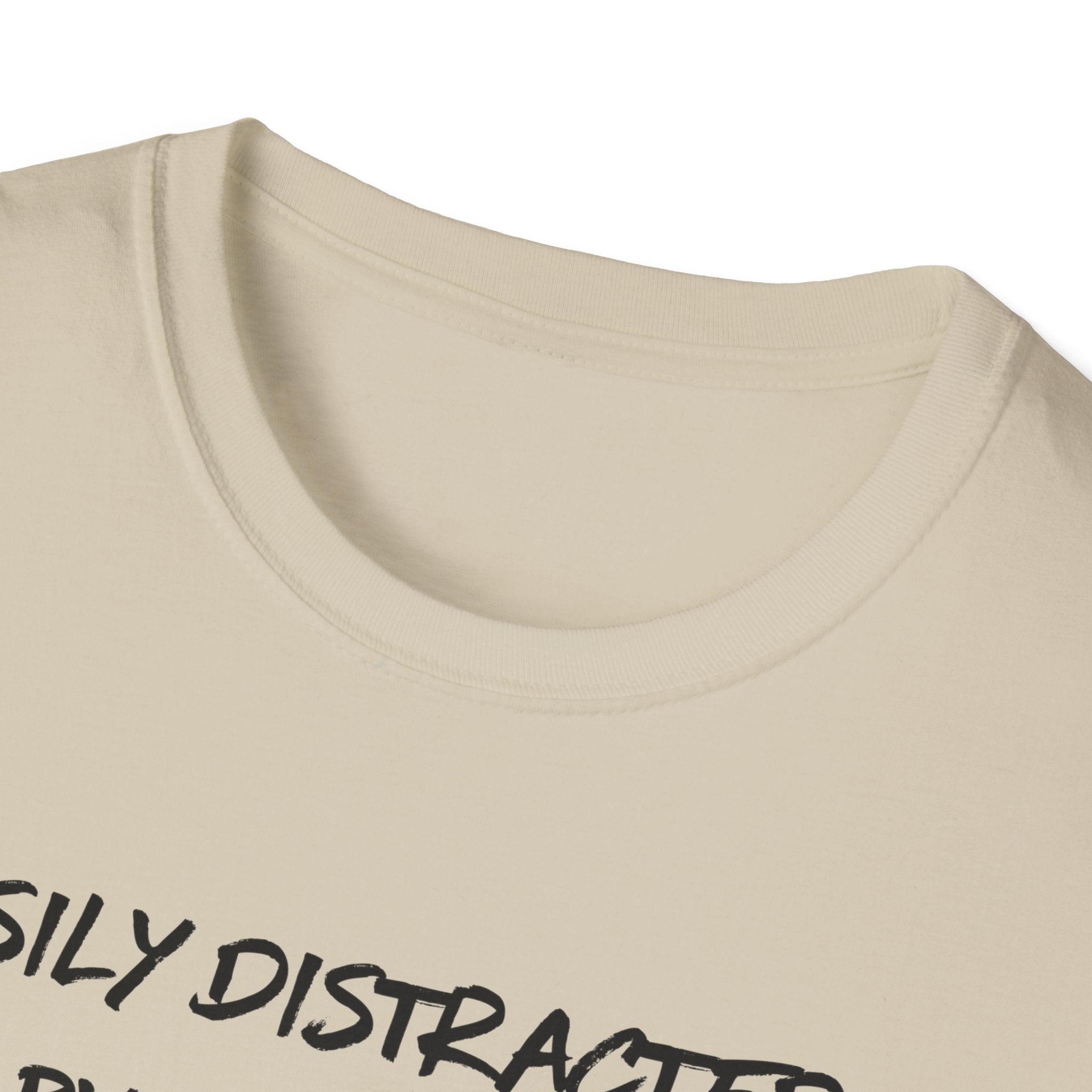 Easily Distracted By Traills Tee