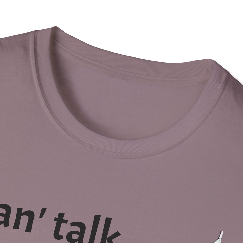 Can't Talk, Kinda Busy Tee