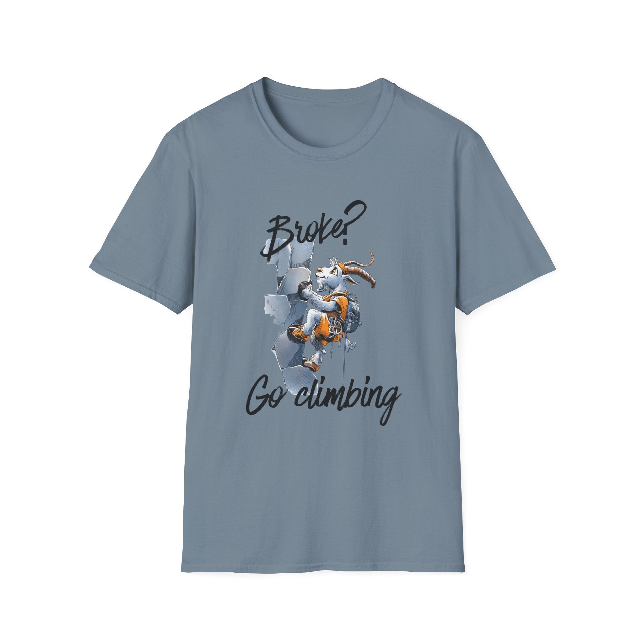 Broke? Go Climbing Tee