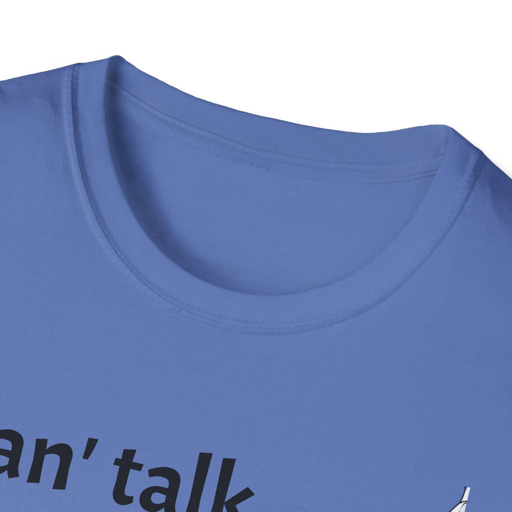 Can't Talk, Kinda Busy Tee
