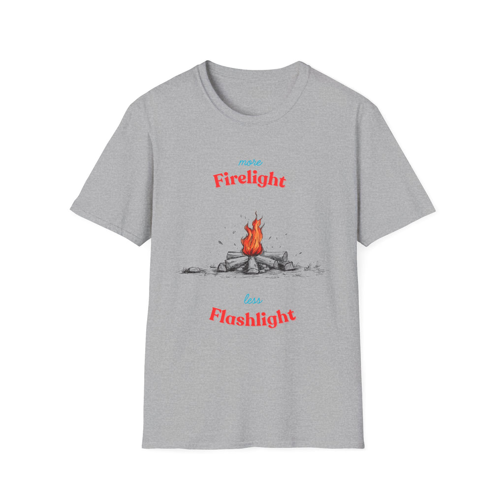 More Firelight Less Flashlight Tee
