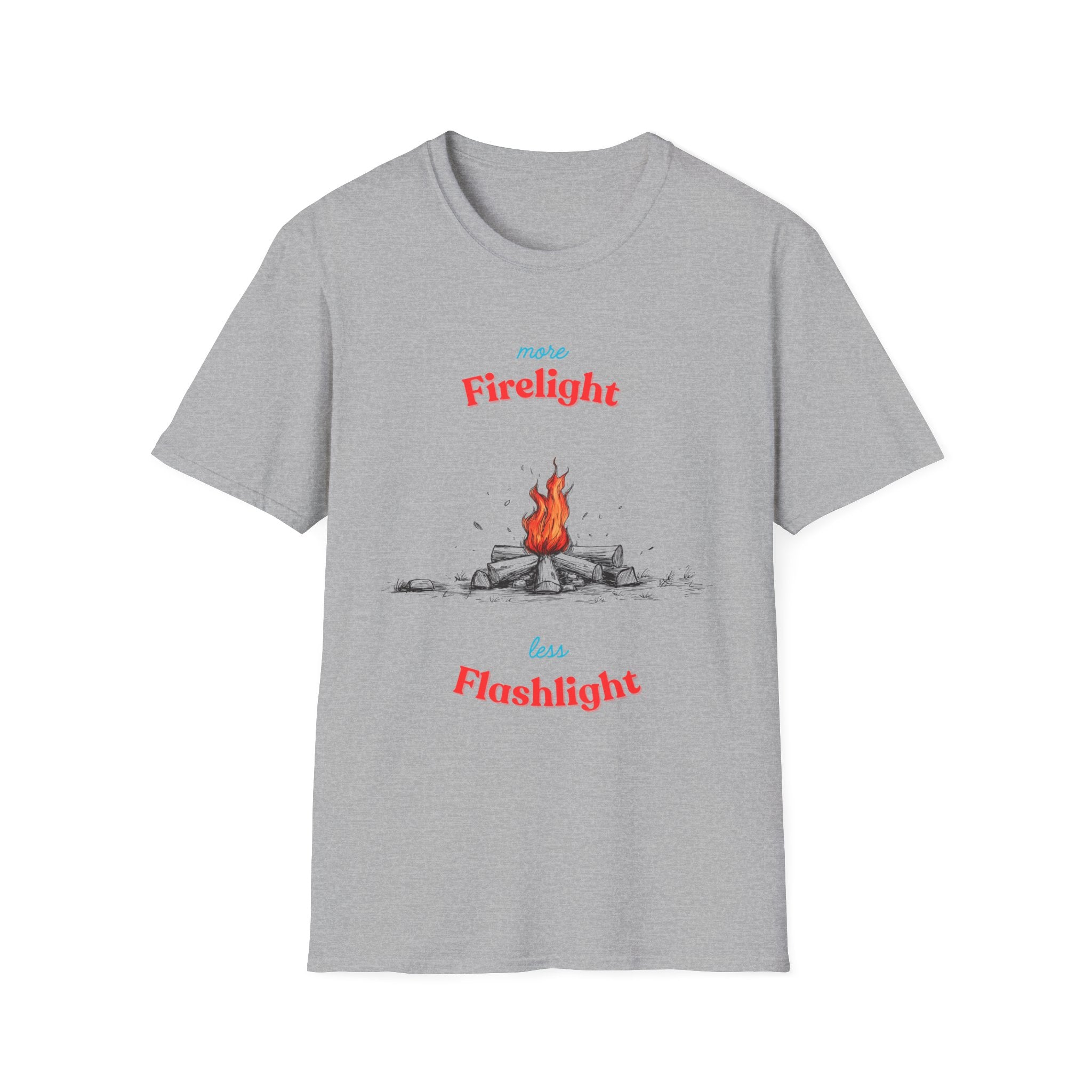More Firelight Less Flashlight Tee