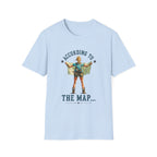 According To The Map T-Shirt