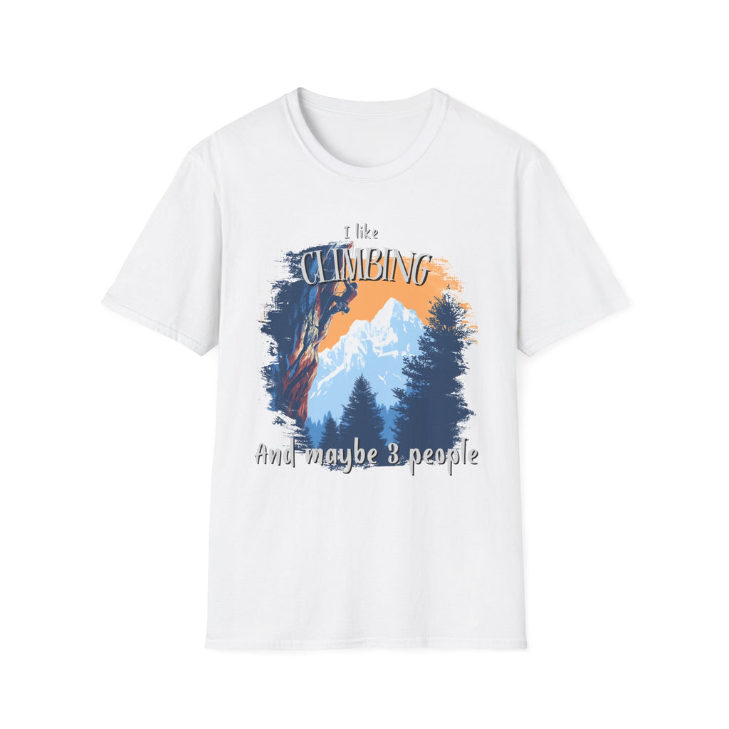 I Like Climbing (and Maybe 3 People) Tee
