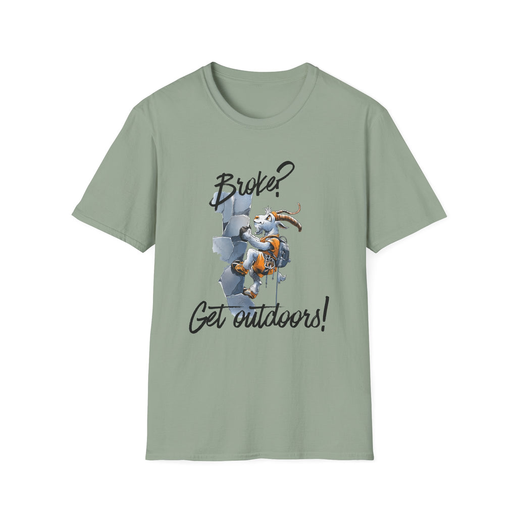 Broke? Get Outdoors! tee