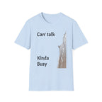 Can't Talk, Kinda Busy Tee