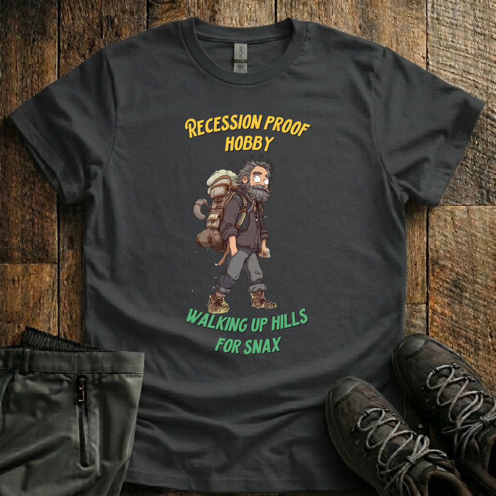 Walking Up Hills For Snax T-Shirt
