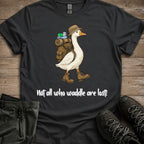 Not All Who Waddle Tee