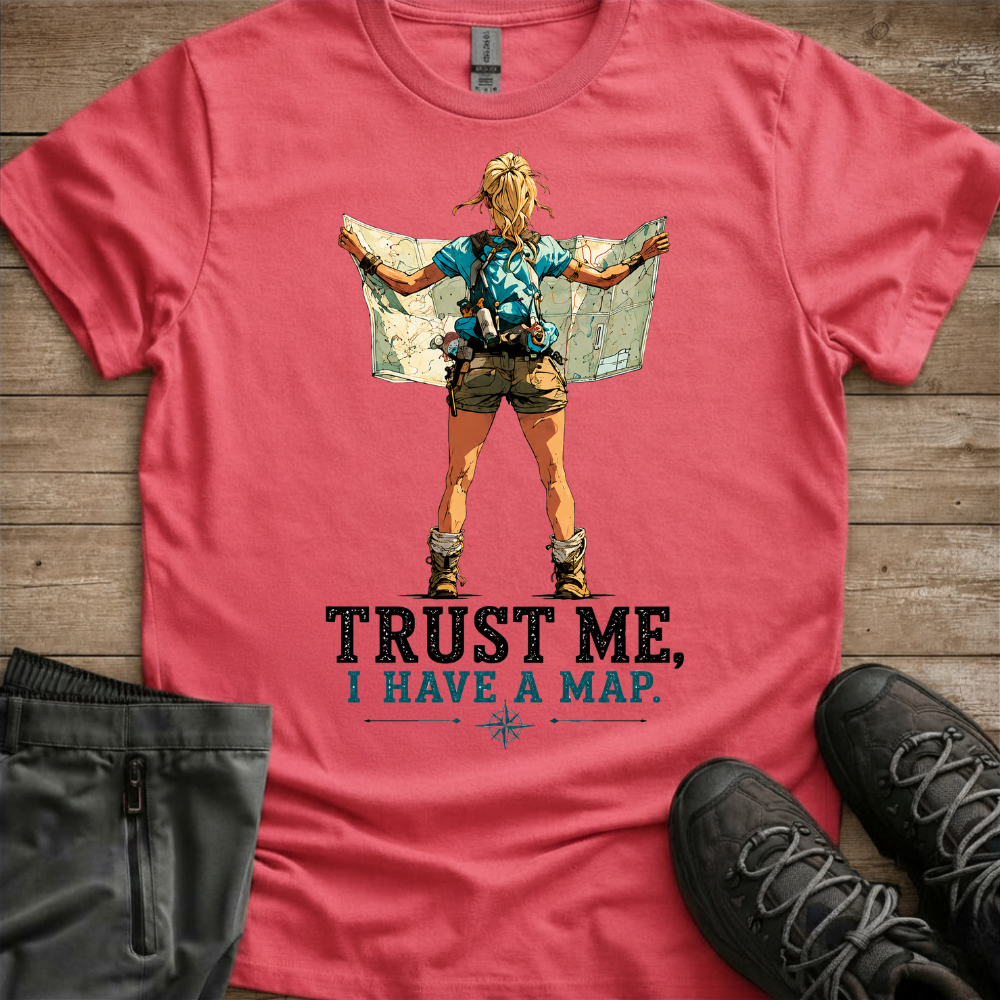 Trust Me, I Have A Map — Women’s Hiking Tee