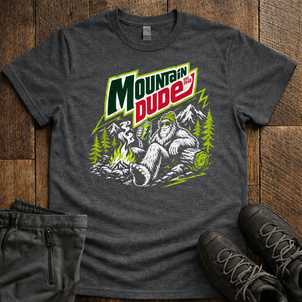 Mountain Dude  T-Shirt