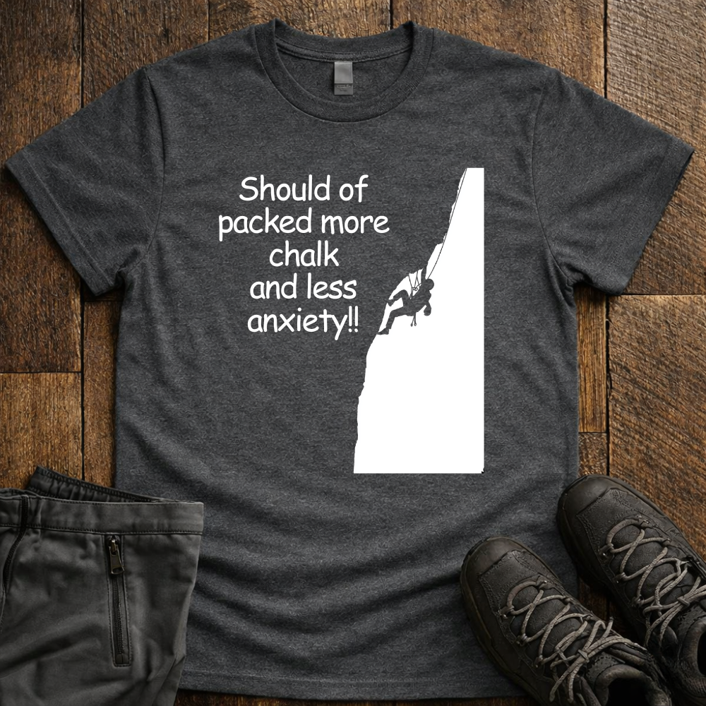 More Chalk Less Anxiety T-Shirt