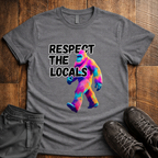 Respect The Locals T-Shirt