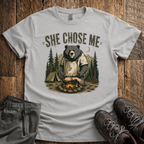 She Chose Me T-Shirt