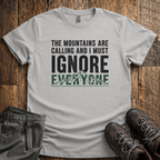 The Mountains Are Calling T-Shirt