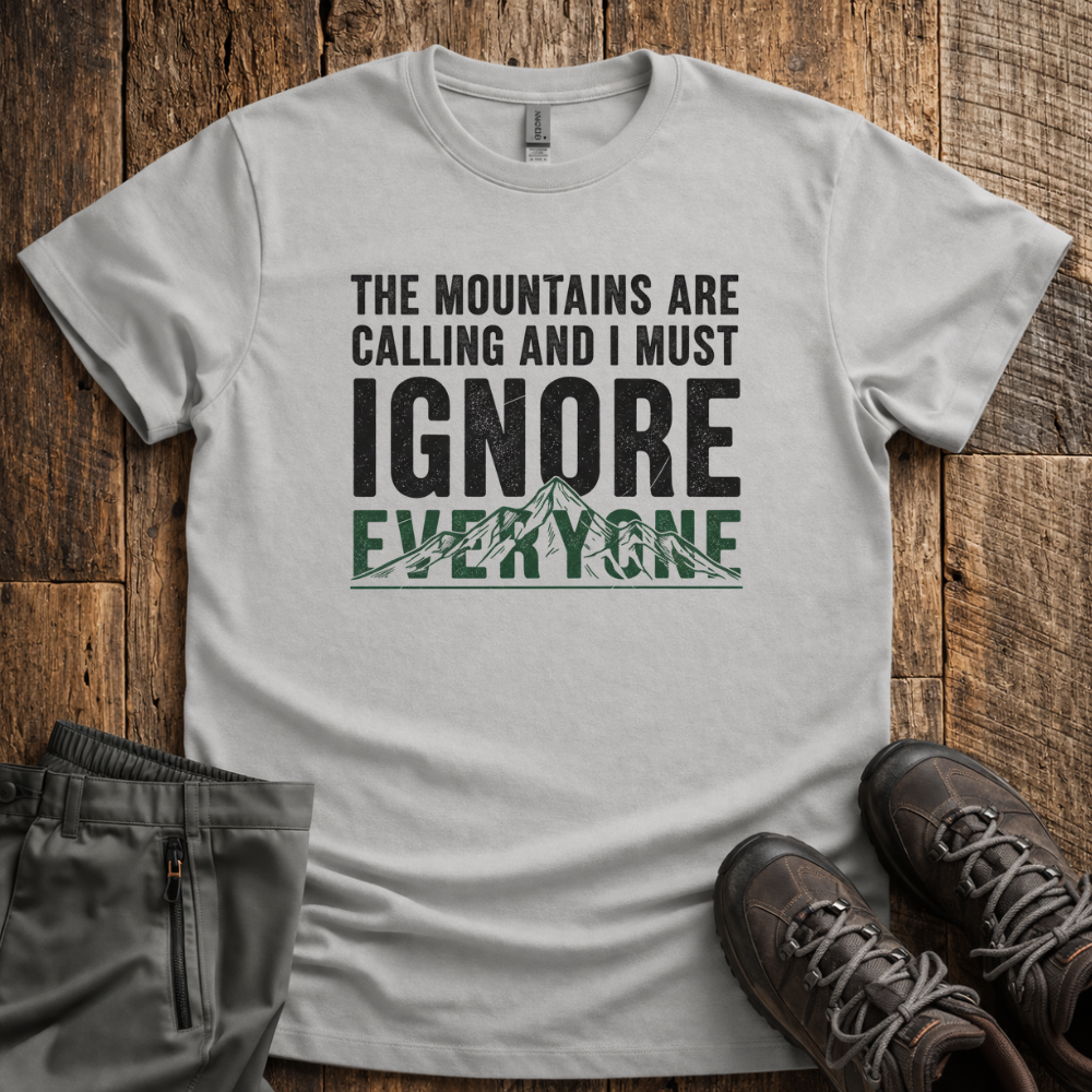 The Mountains Are Calling T-Shirt