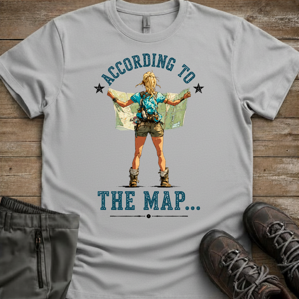 According To The Map — Funny Women’s Hiking Tee