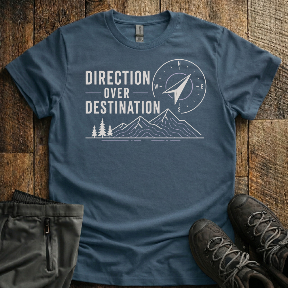Direction Over Destination T-Shirt