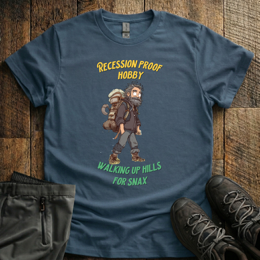 Walking Up Hills For Snax T-Shirt