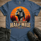 Another Half Mile Or So Tee