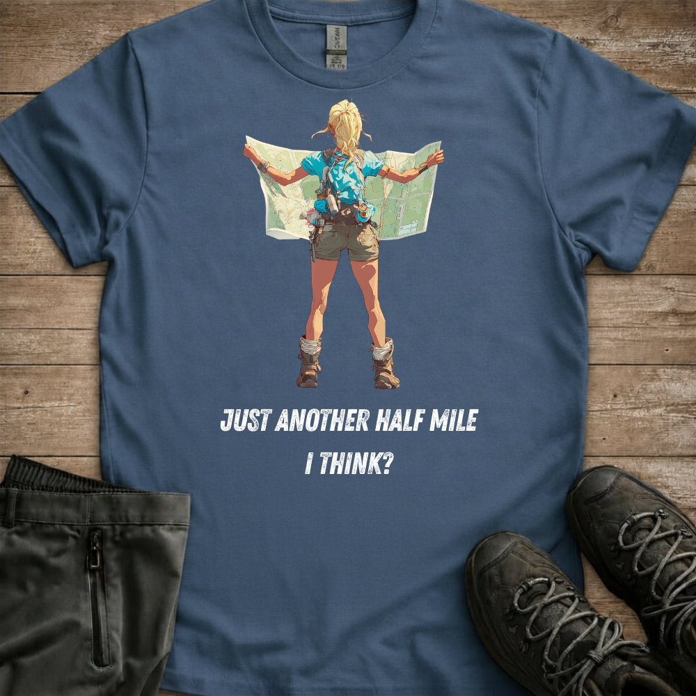 Wander Woman: Half Mile? I Think — Funny Hiking Tee