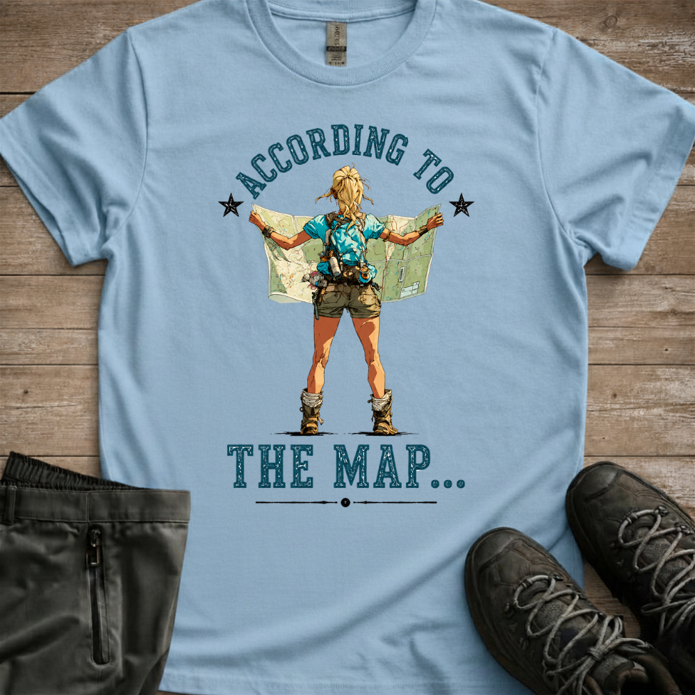 According To The Map — Funny Women’s Hiking Tee