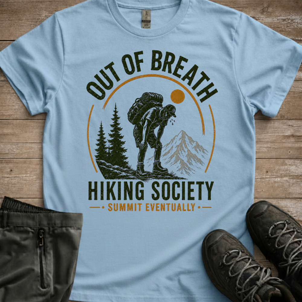 Out Of Breath Hiking Society — Funny Trail Tee