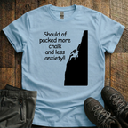 More Chalk Less Anxiety T-Shirt
