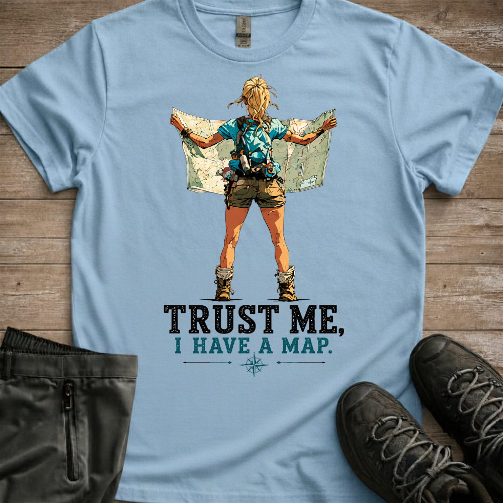 Trust Me, I Have A Map — Women’s Hiking Tee