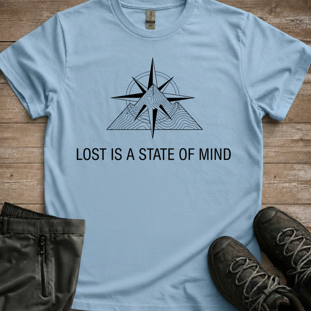 Lost Is A State Of Mind — Hiking Tee