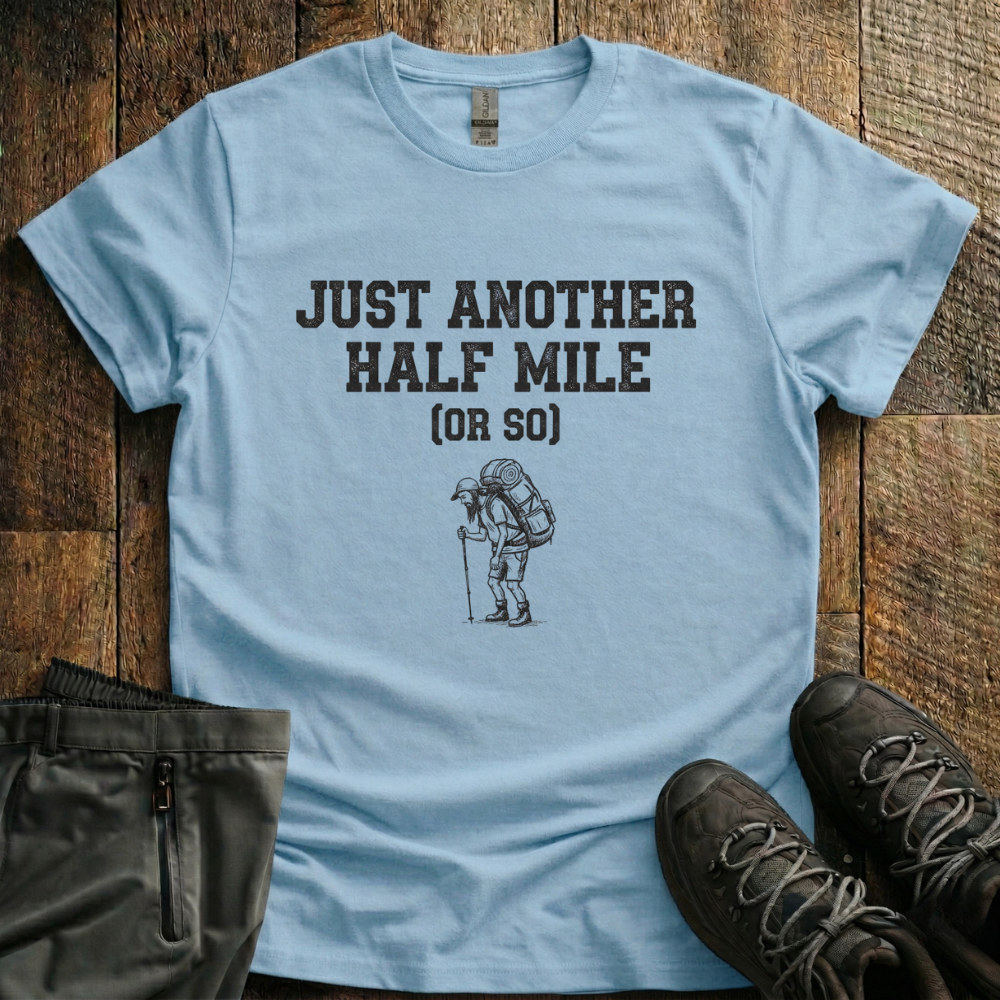 Another Half Mile T-Shirt