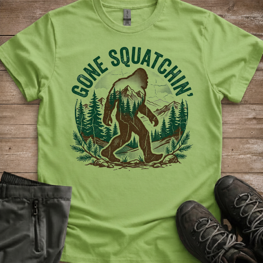 Gone Squatchin’ — Funny Bigfoot Hiking Tee