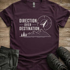 Direction Over Destination Tee