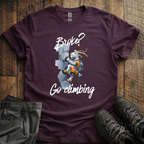Broke? Go Climbing T-Shirt