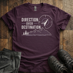 Direction Over Destination T-Shirt