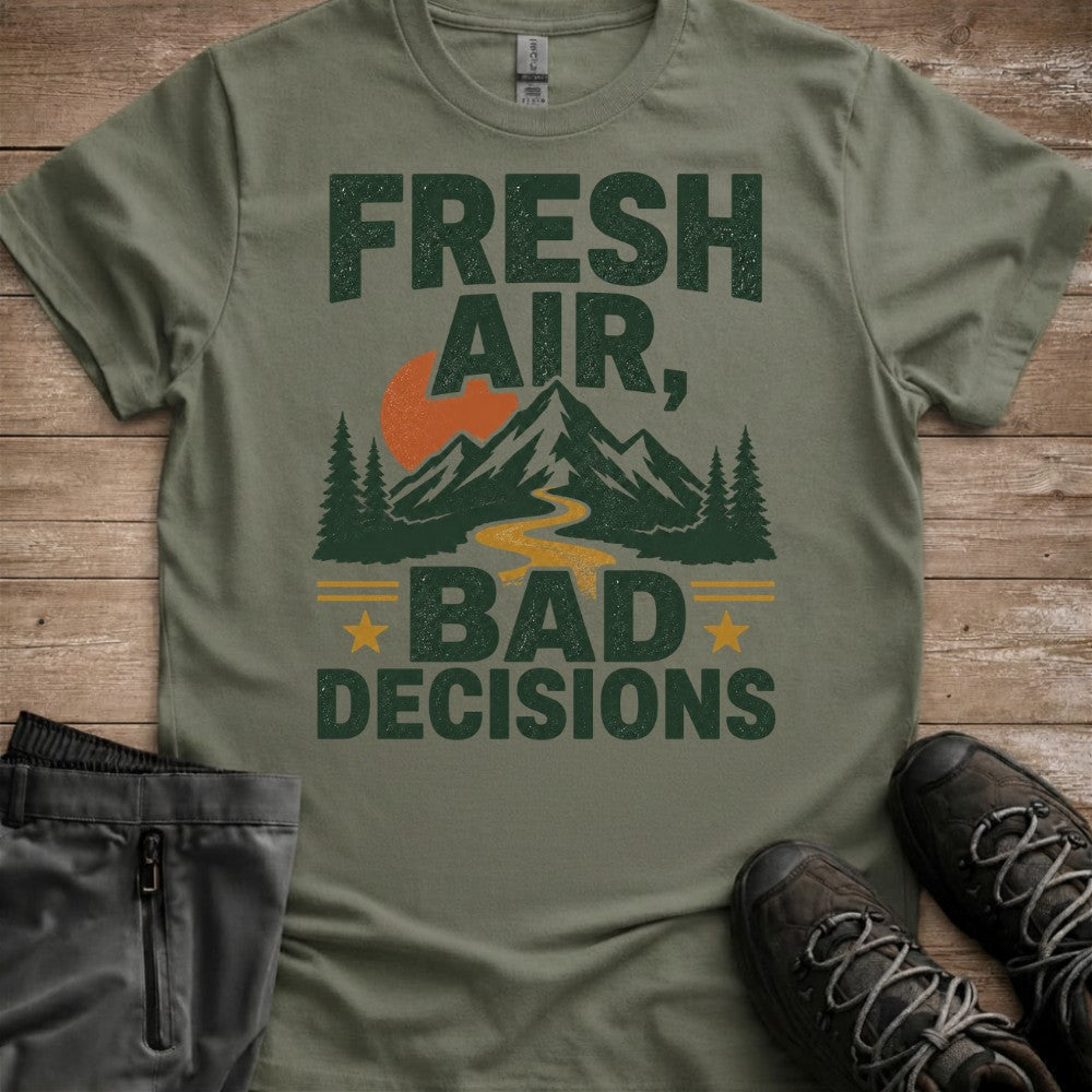 Bad Decisions T-Shirt