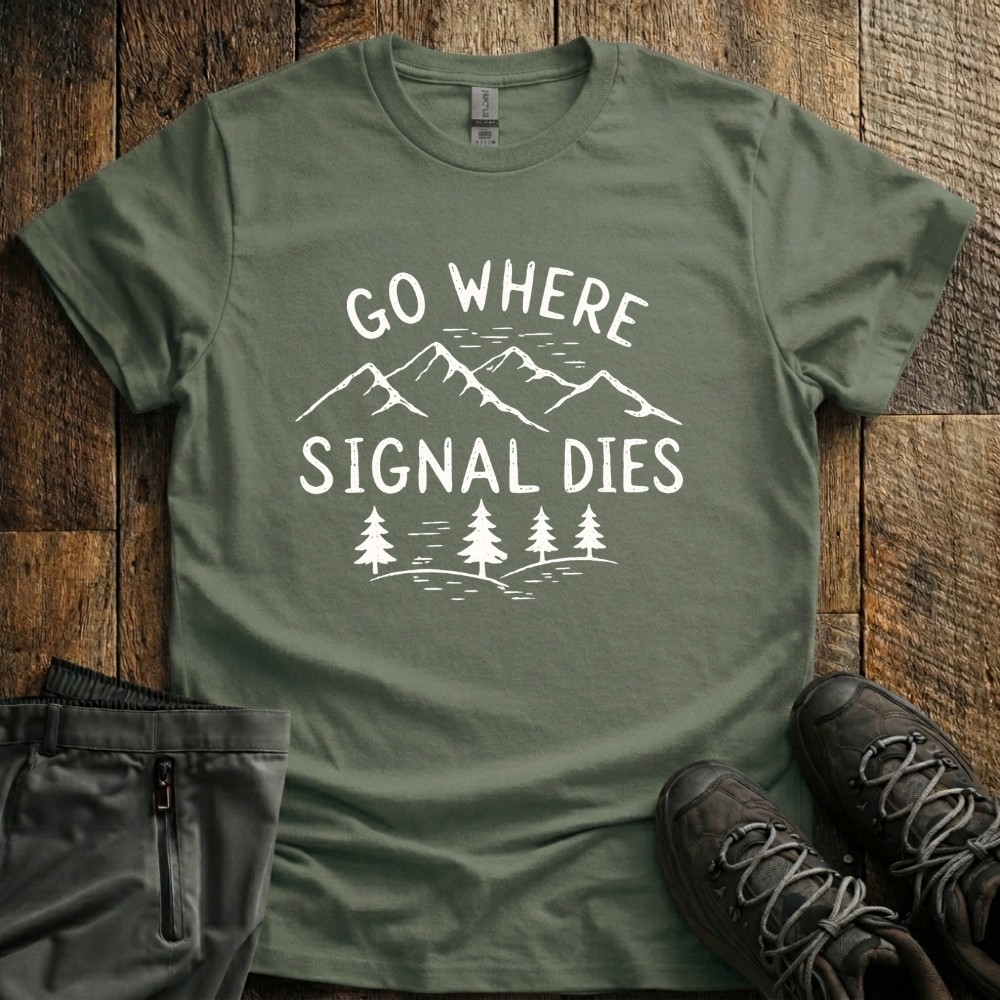 Where Signal Dies T-Shirt