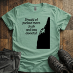 More Chalk Less Anxiety T-Shirt