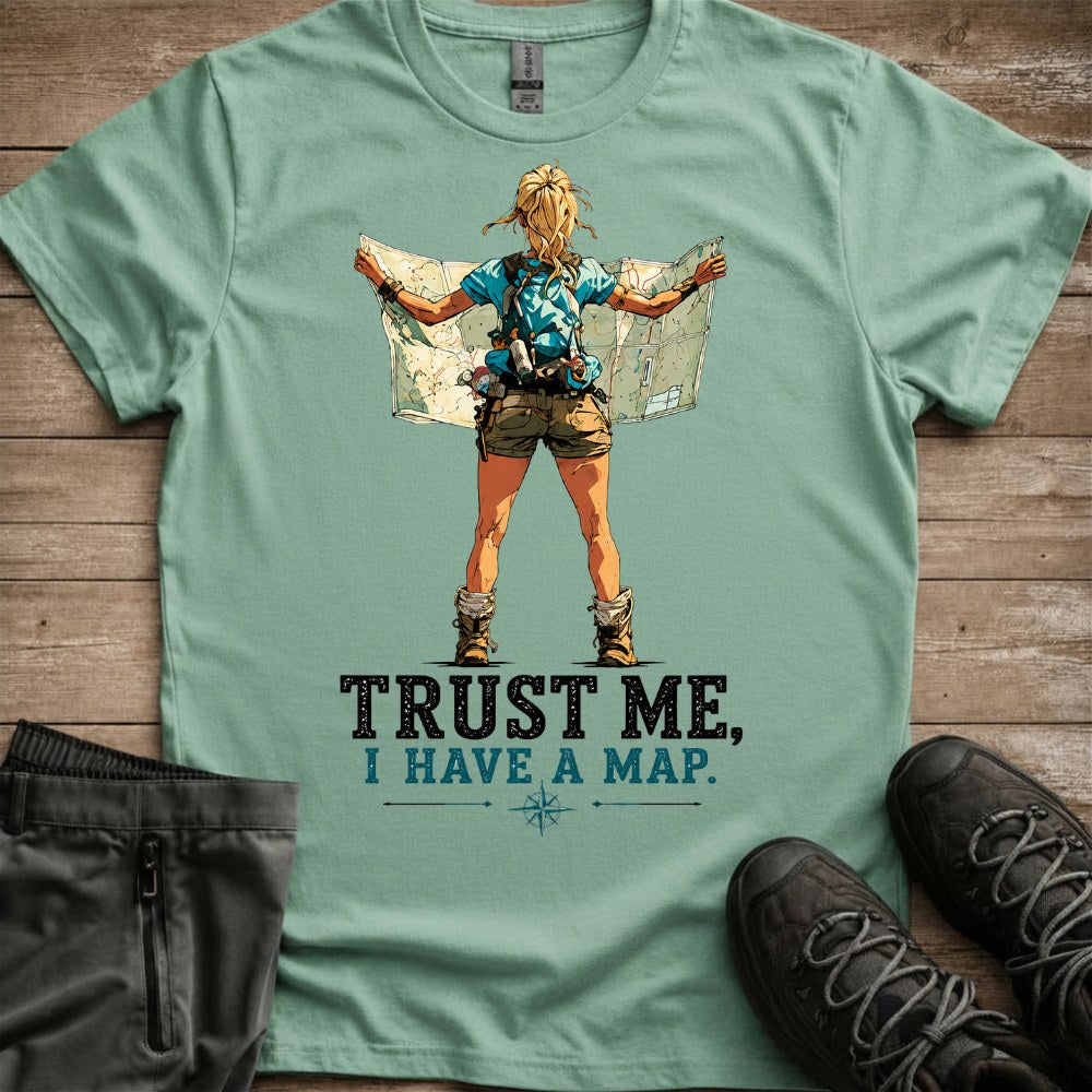 Trust Me, I Have A Map Tee