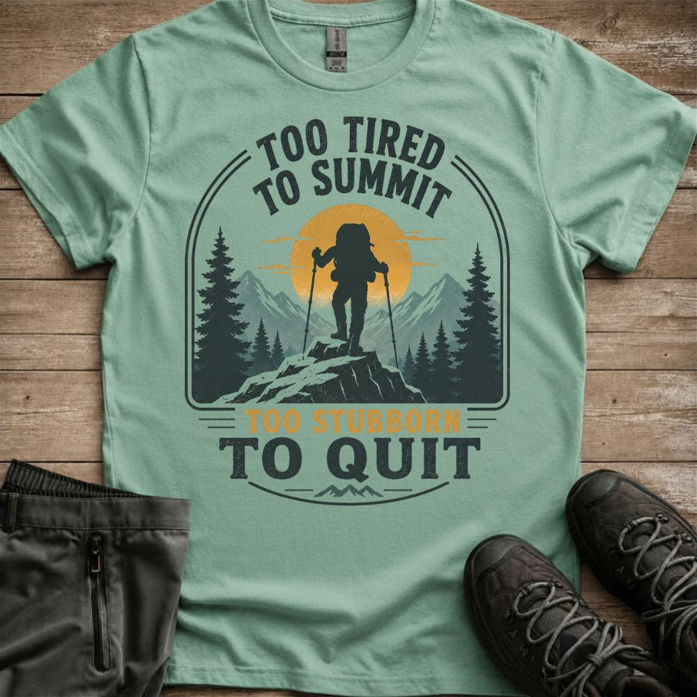 Too Stubborn Tee