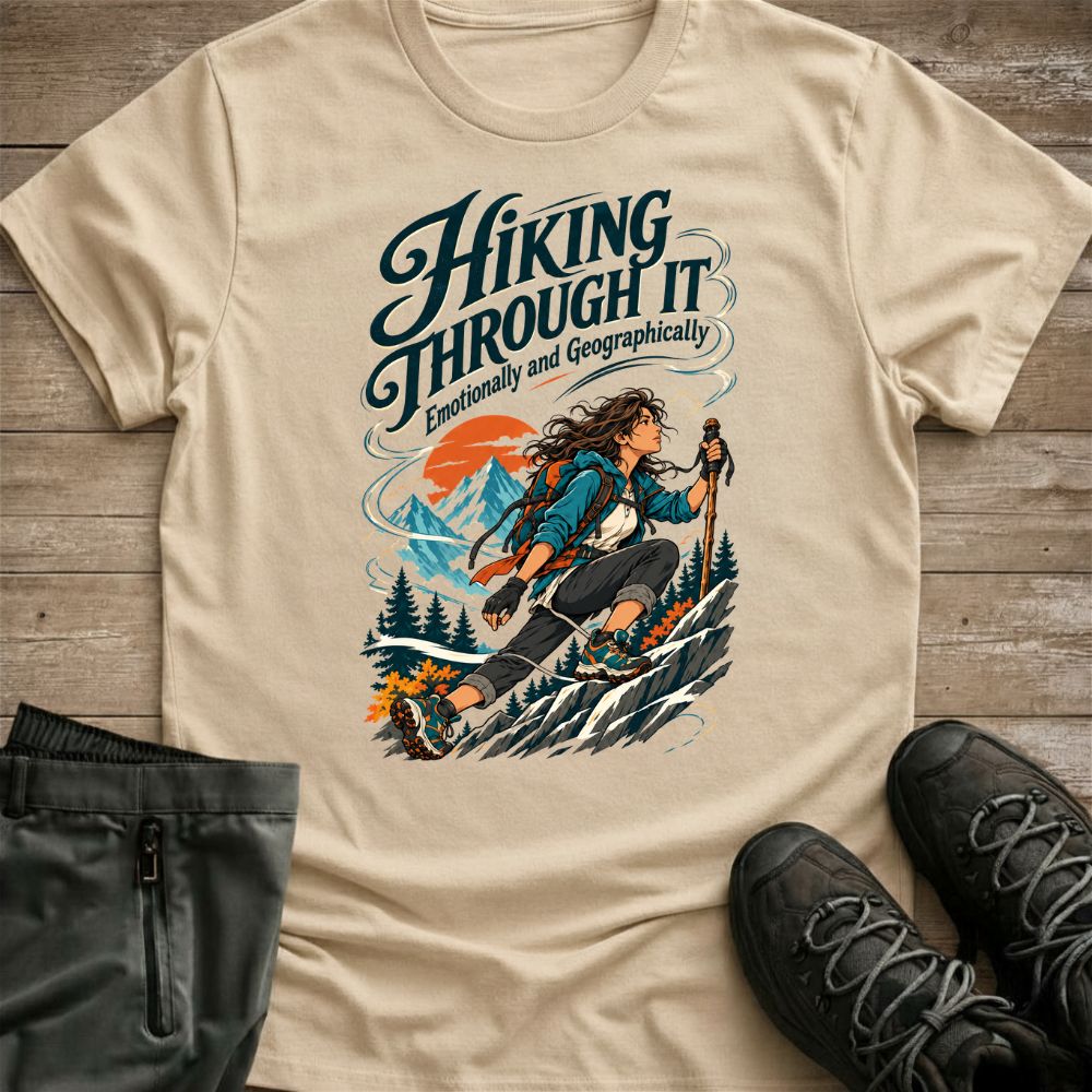 Hiking Through It Tee