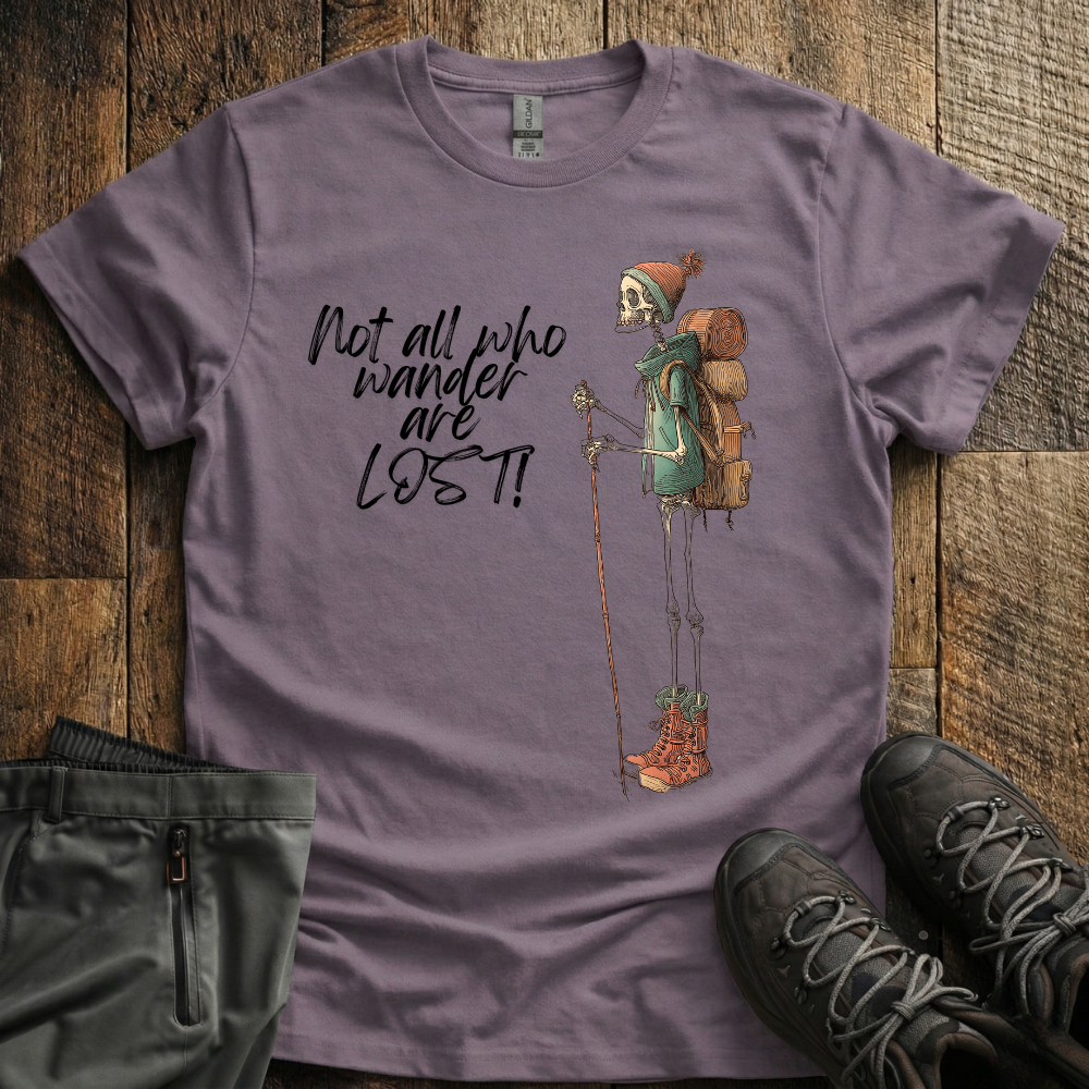 Not All Who Wander T-Shirt