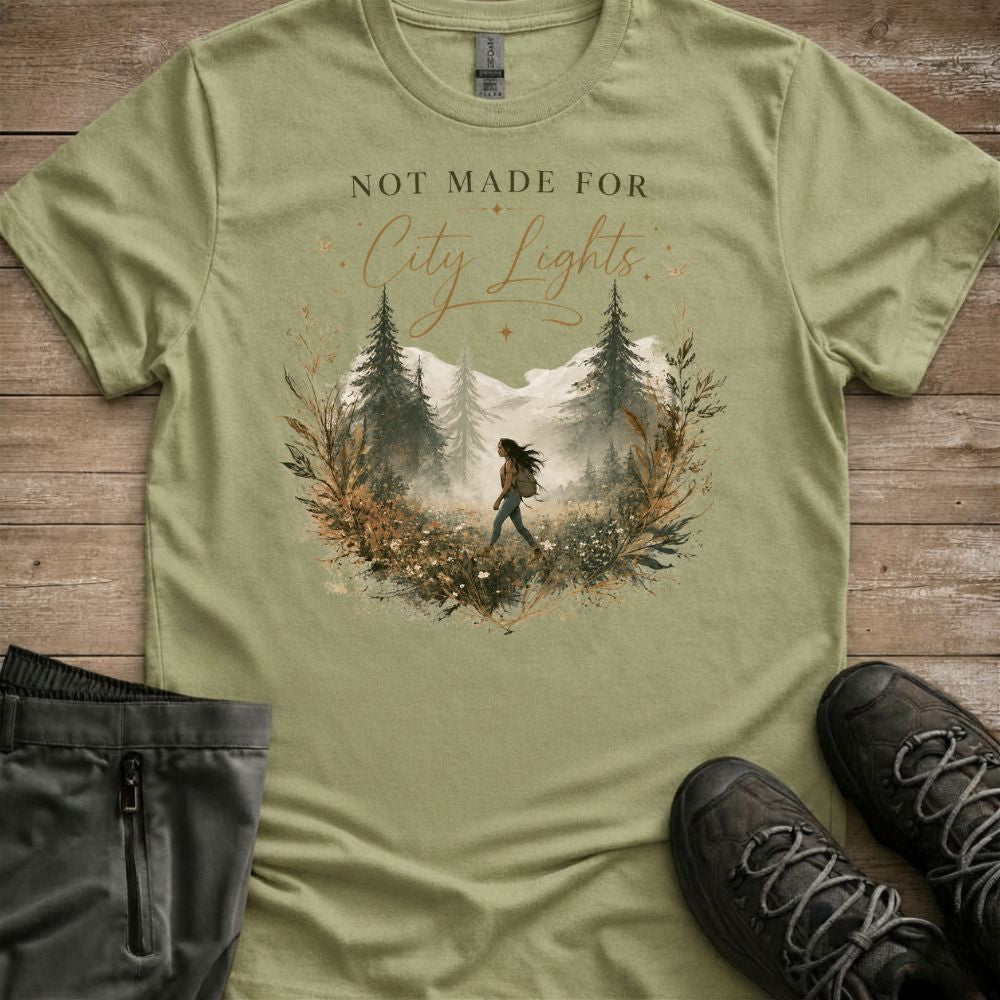 Not Made For City Lights T-Shirt