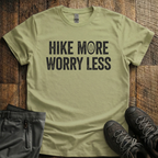 Hike More Worry Less T-Shirt