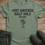 Just Another Half Mile Tee