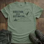 Direction Over Destination T-Shirt