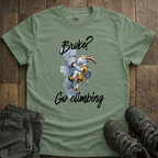 Broke? Go Climbing T-Shirt
