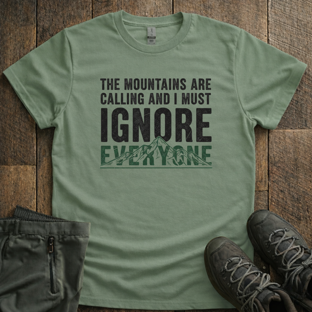 The Mountains Are Calling T-Shirt
