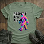 Respect The Locals T-Shirt
